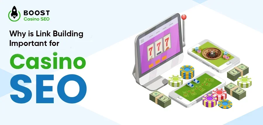 Why is Link Building Important for Casino SEO?