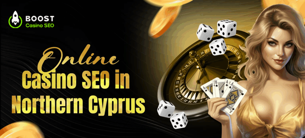 Online Casino SEO in Northern Cyprus