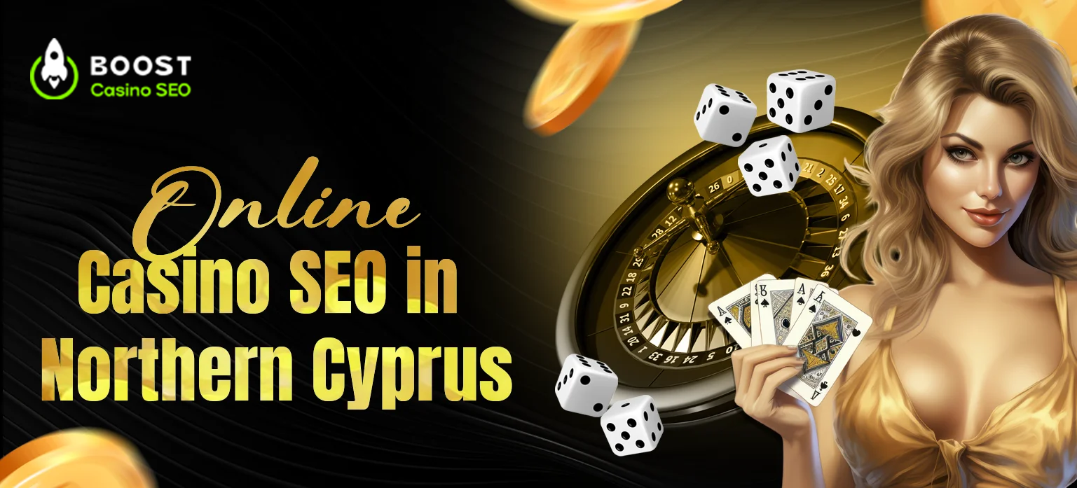 Online Casino SEO in Northern Cyprus