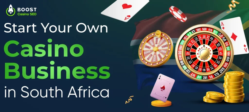 Start Your Own Casino Business in South Africa