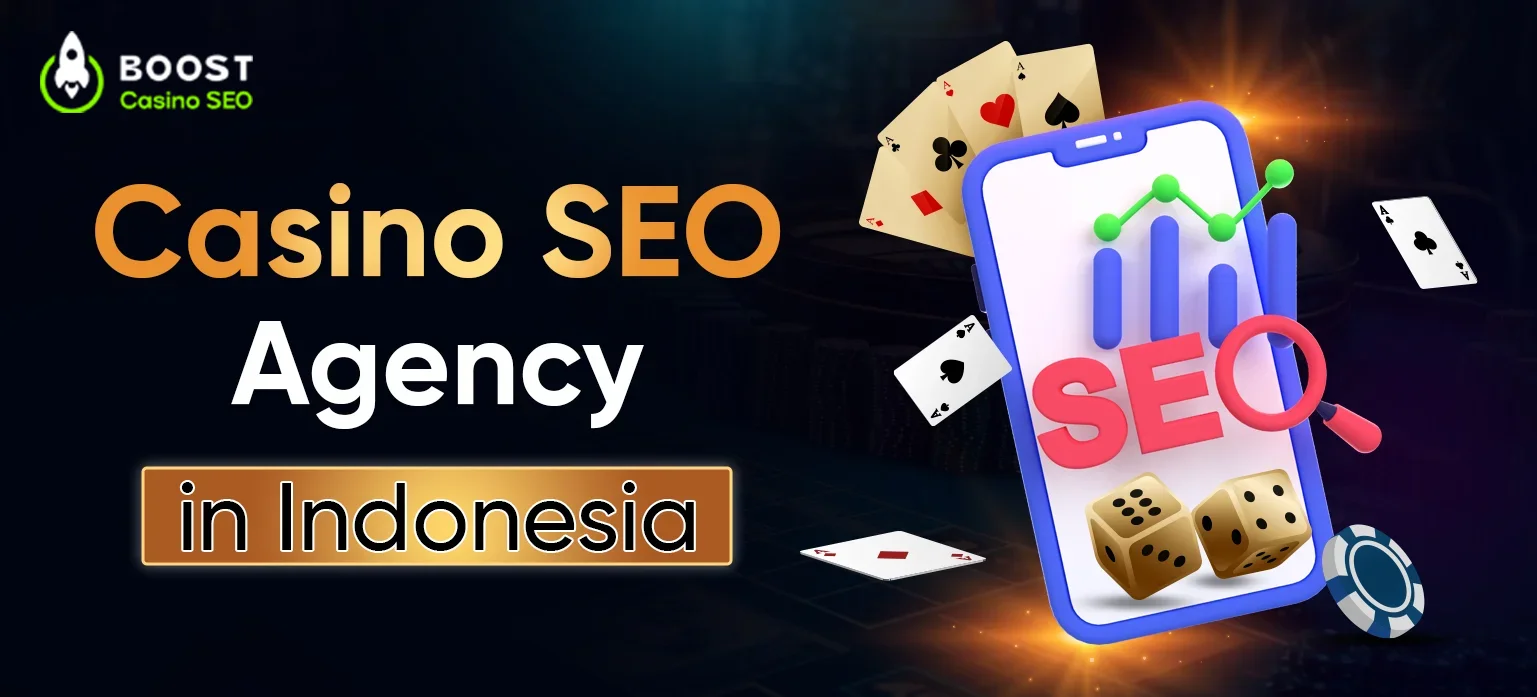 Casino SEO Agency in Indonesia