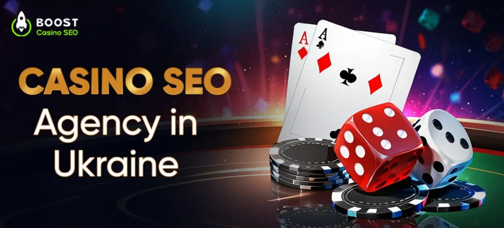 Casino SEO Agency in Ukraine