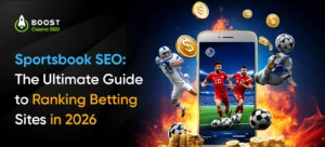 Sportsbook SEO_ The Ultimate Guide to Ranking Betting Sites in 2026