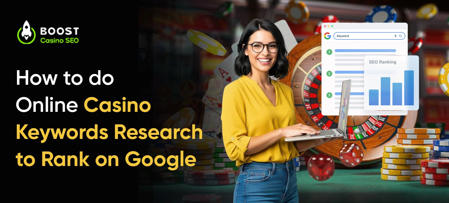 How to do Online Casino Keywords Research to Rank on Google