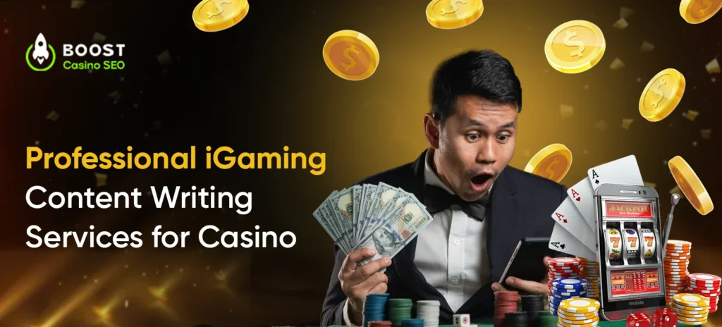 Professional iGaming Content Writing Services for Casino Brands