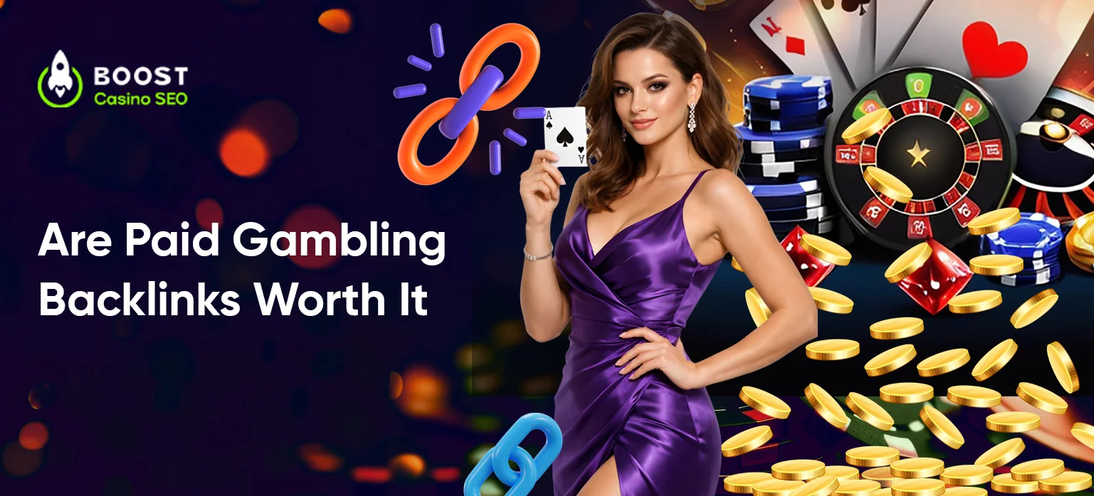 Are Paid Gambling Backlinks Worth It?