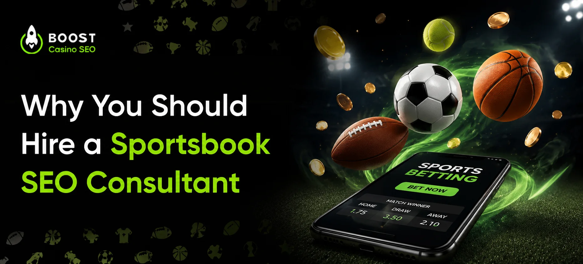 Why You Should Hire a Sportsbook SEO Consultant