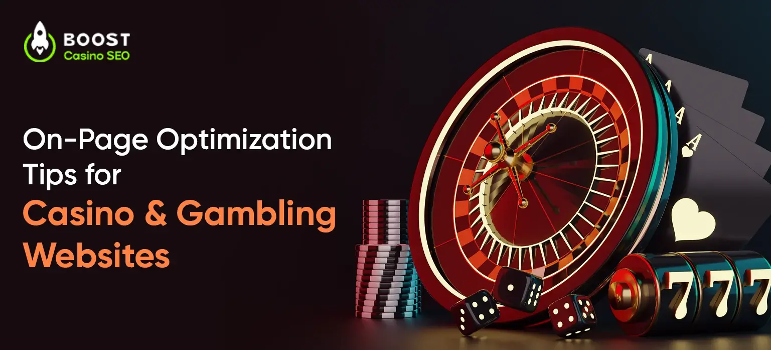 On-Page Optimization Tips for Casino & Gambling Websites