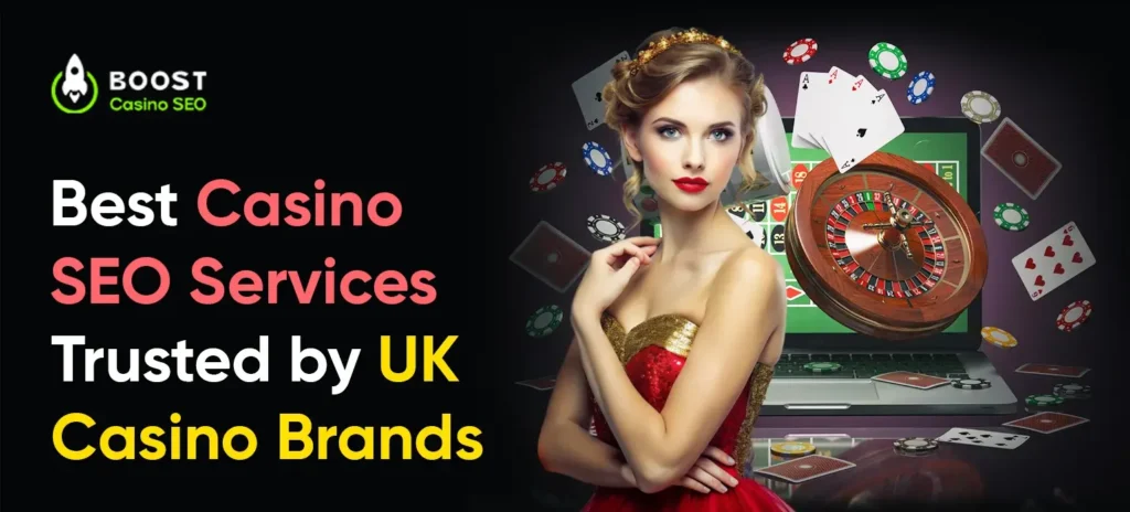 Best Casino SEO Services Trusted by UK Casino Brands