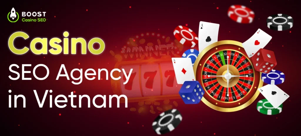 Casino-SEO-Agency-in-Vietnam