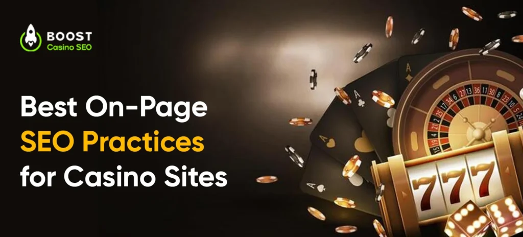 Best On-Page SEO Practices for Casino Sites