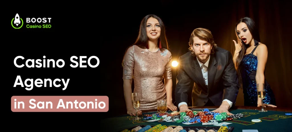 Casino SEO Agency in San Antonio