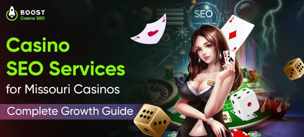 Casino SEO Services for Missouri