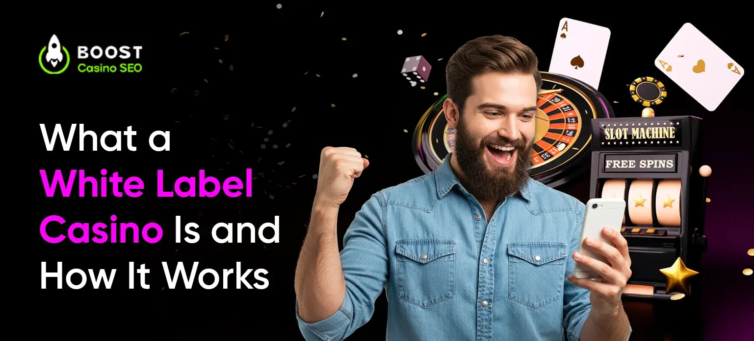 What a White Label Casino Is and How It Works