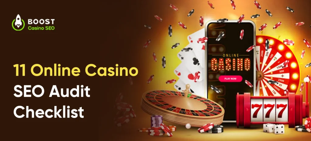 11 Online Casino SEO Audit Checklist