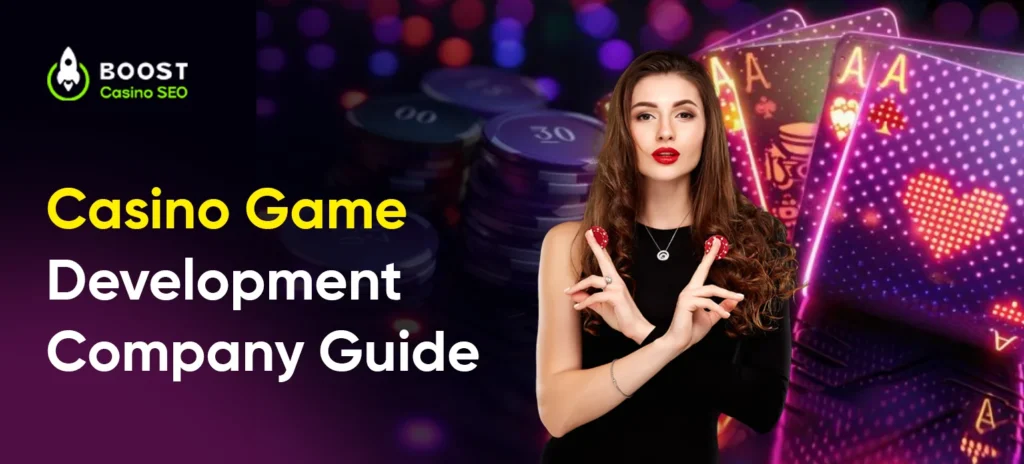 Casino Game Development Company Guide